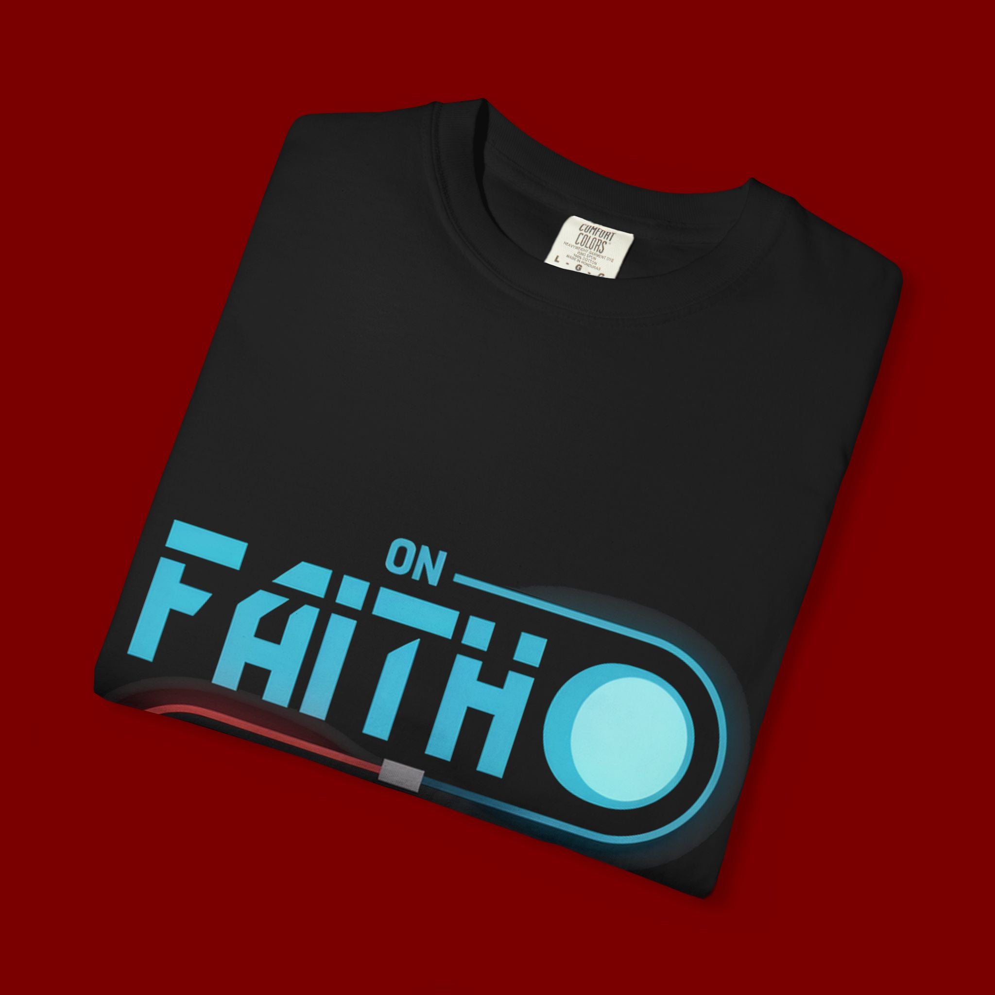 Faith On Fear Off T-Shirt