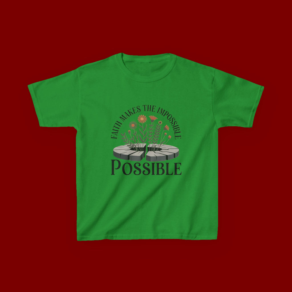 Kids Tee — “Faith Makes the Impossible Possible” Floral Inspirational Shirt