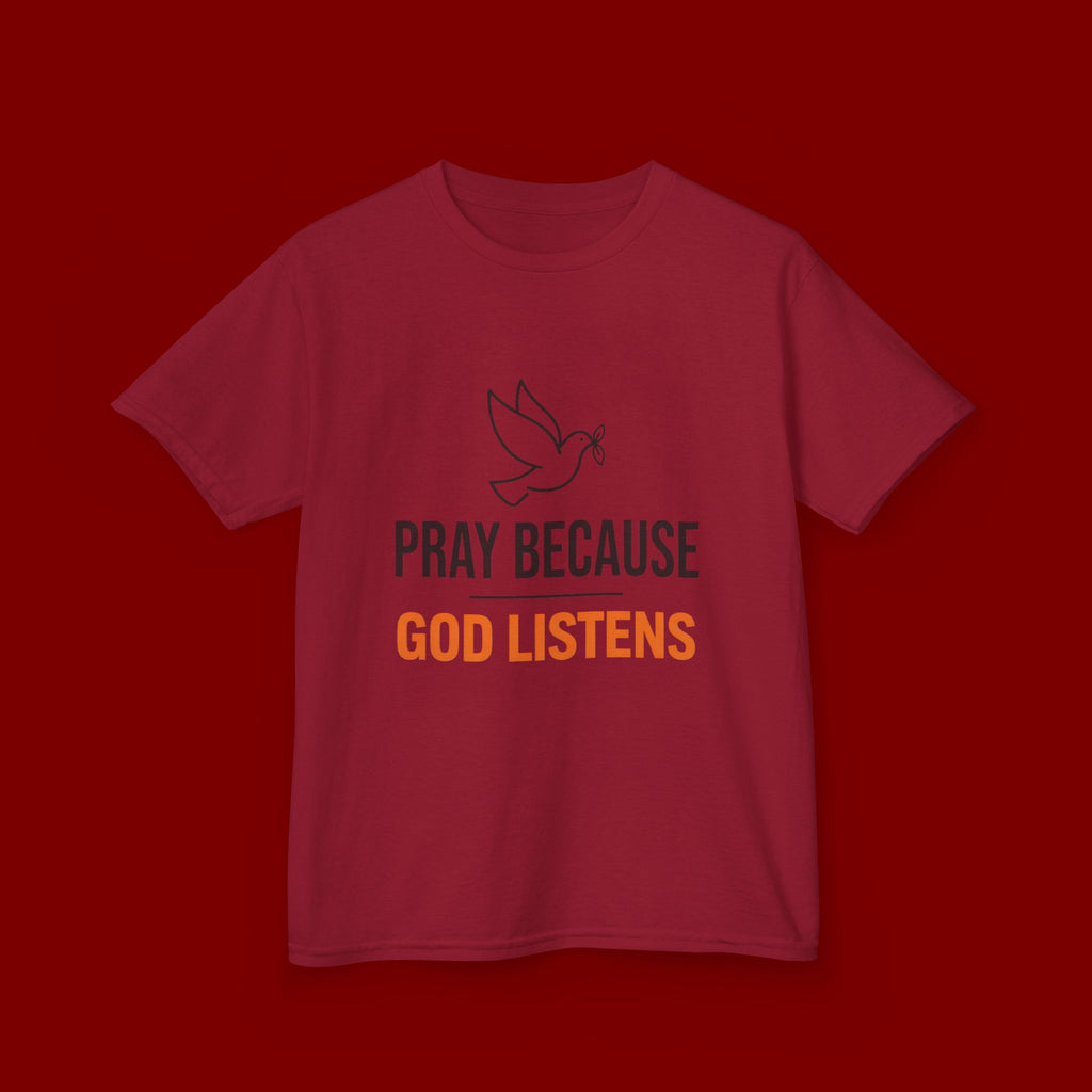 Kids T-Shirt — "Pray Because God Listens" Christian Faith Tee with Dove Graphic