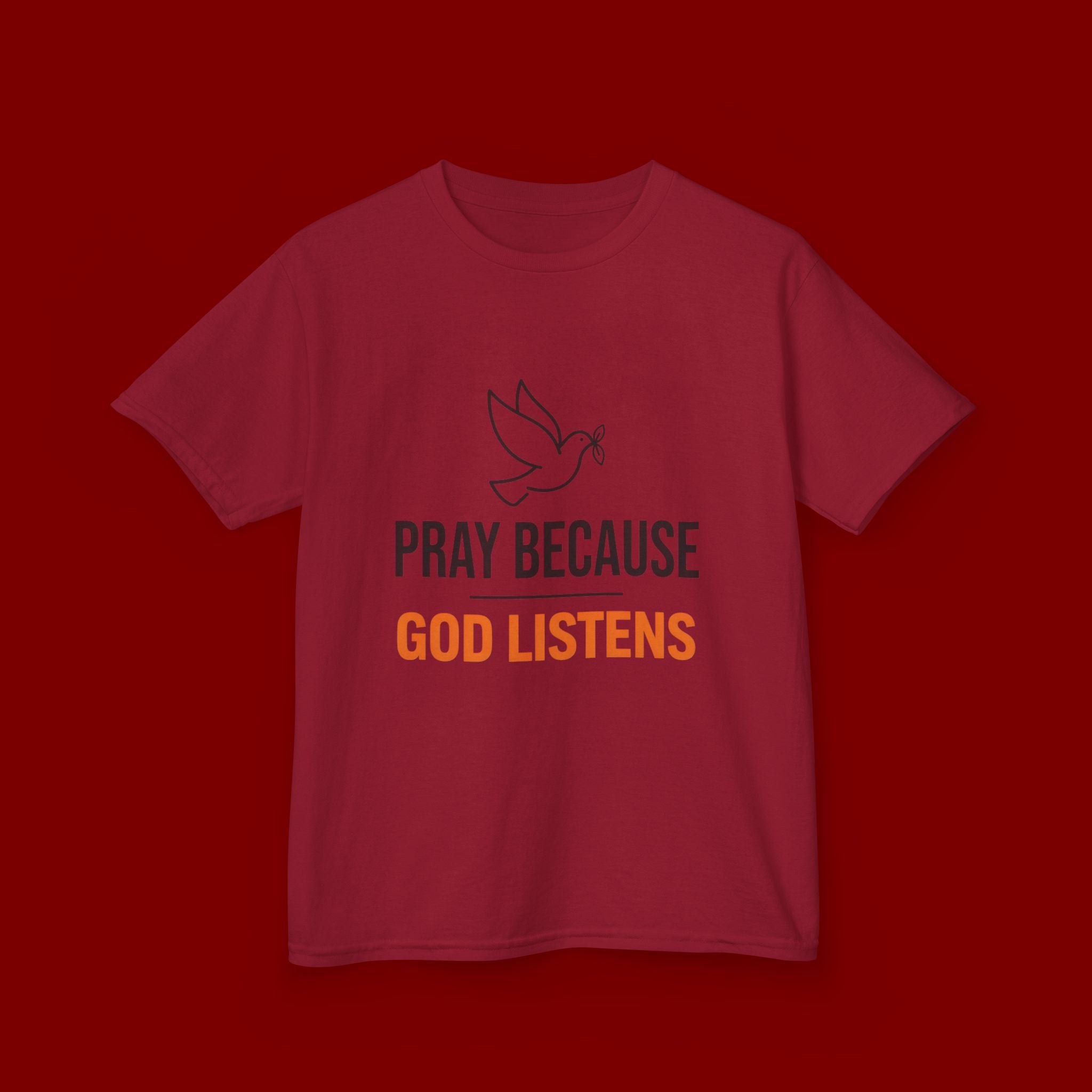 Kids T-Shirt — "Pray Because God Listens" Christian Faith Tee with Dove Graphic