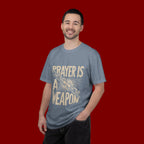 Prayer Is a Weapon T-Shirt — Faith Statement Graphic Tee