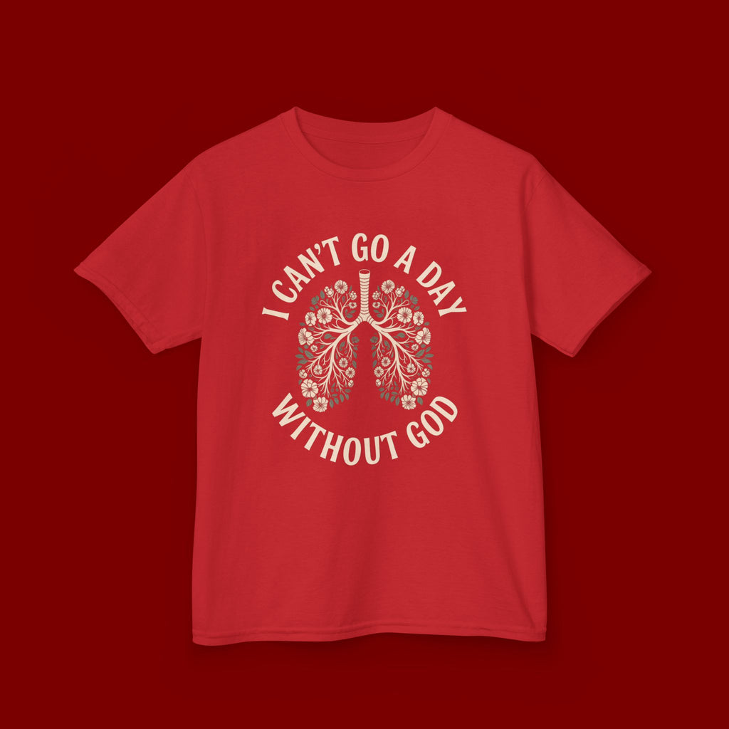 Kids T-Shirt – "I Can't Go a Day Without God" Floral Lungs Christian Tee