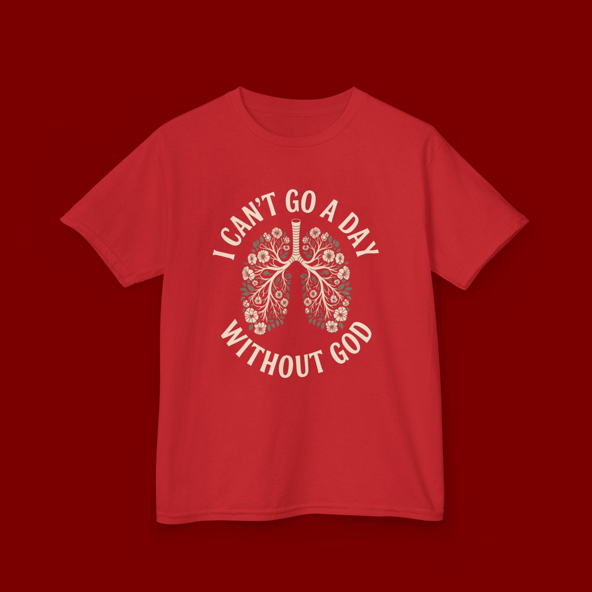 Kids T-Shirt – "I Can't Go a Day Without God" Floral Lungs Christian Tee
