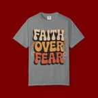 Faith Over Fear T‑Shirt — Retro Floral Inspirational Tee