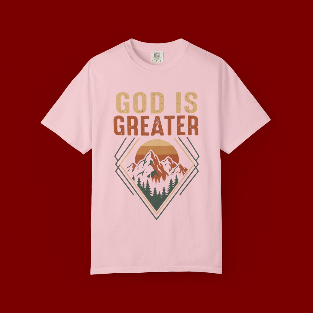 God Is Greater Mountain T-Shirt — Christian Faith Graphic Tee