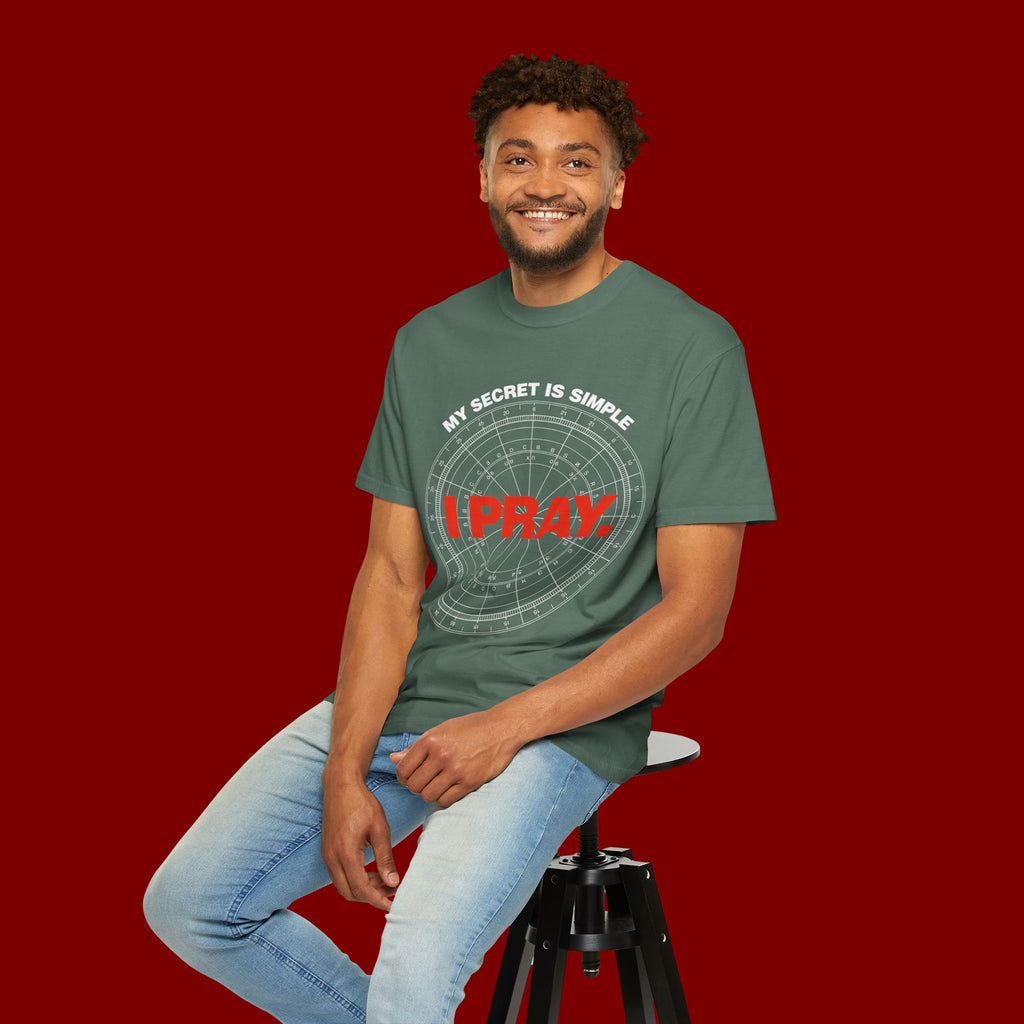 I Pray T‑Shirt — "My Secret Is Simple" Faith Graphic Tee