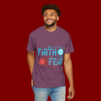Faith On Fear Off T-Shirt