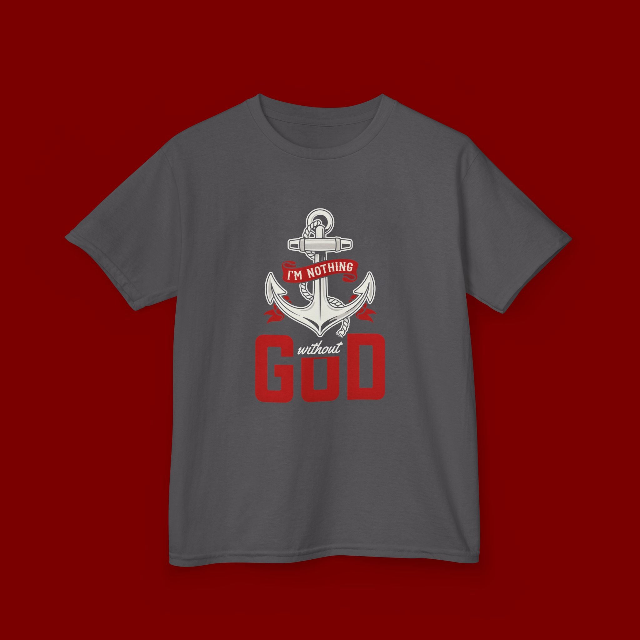 Kids Anchor T‑Shirt – "I'm Nothing Without God" Christian Tee for Boys & Girls