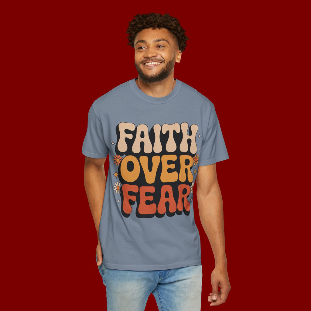 Faith Over Fear T‑Shirt — Retro Floral Inspirational Tee