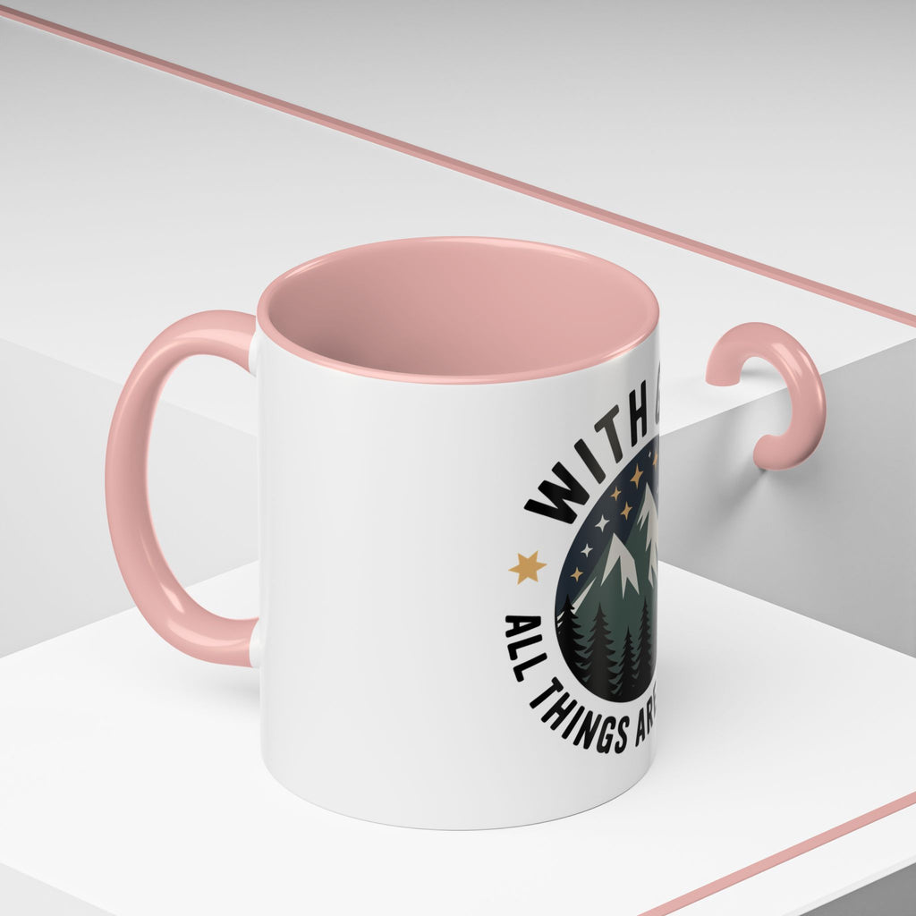 With God All Things Are Possible Accent Coffee Mug — Inspirational Faith Mountain Mug (11/15oz)