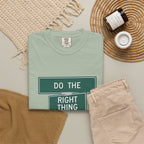 Do The Right Thing Street Sign T-Shirt