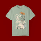 God Will Always Make a Way T-Shirt — Inspirational Floral Christian Tee