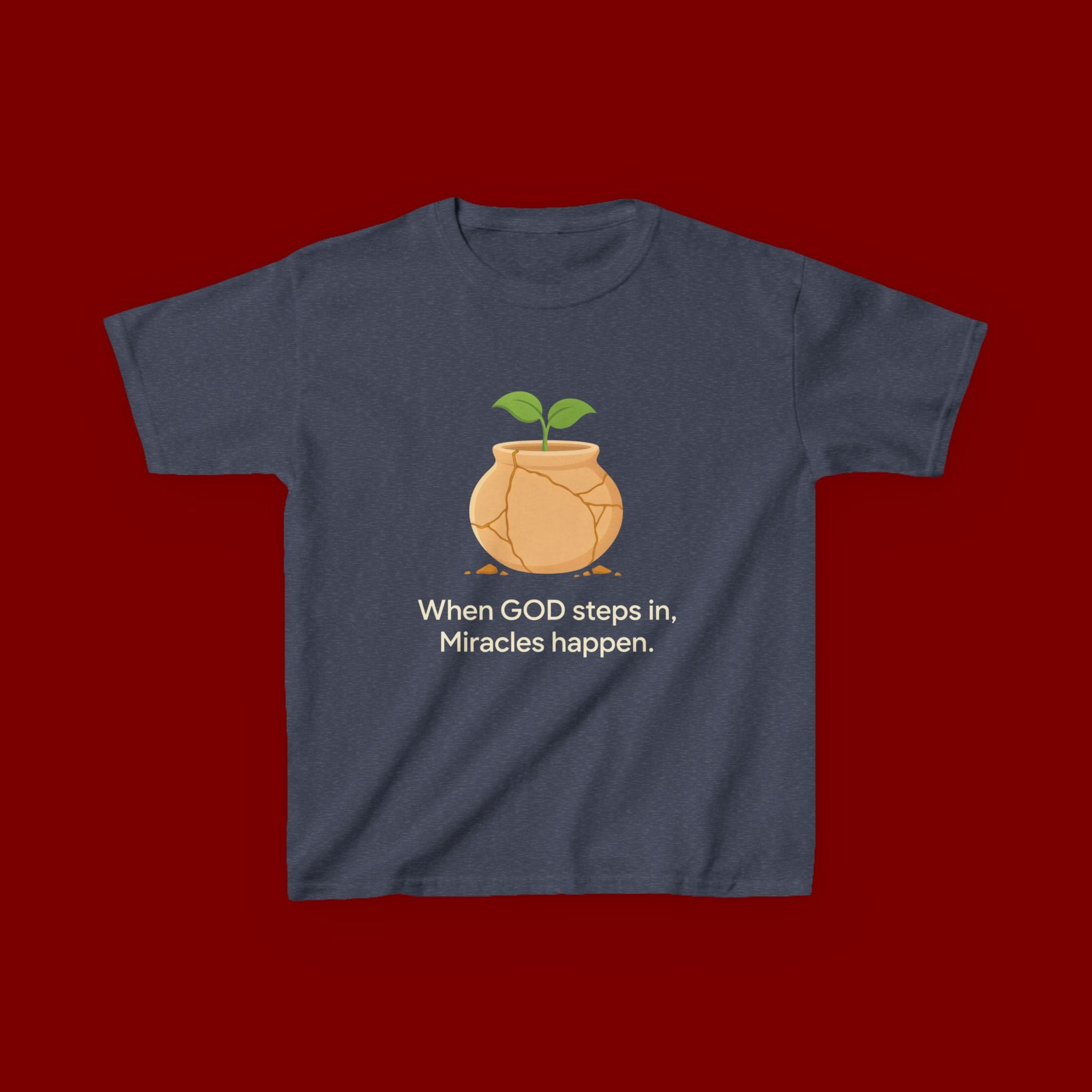 Kids Tee — "When GOD steps in, Miracles happen." Inspirational Christian T‑Shirt with Sprout Pot Design