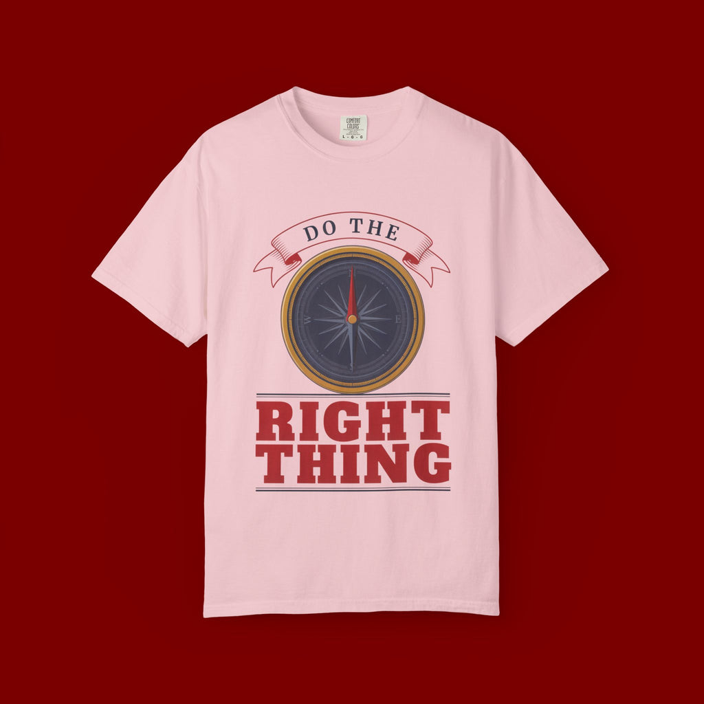 Do The Right Thing Compass T-Shirt — Motivational Graphic Tee