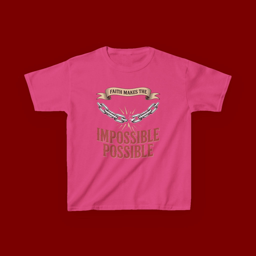 Kids Tee — "Faith Makes the Impossible Possible" Inspirational Graphic