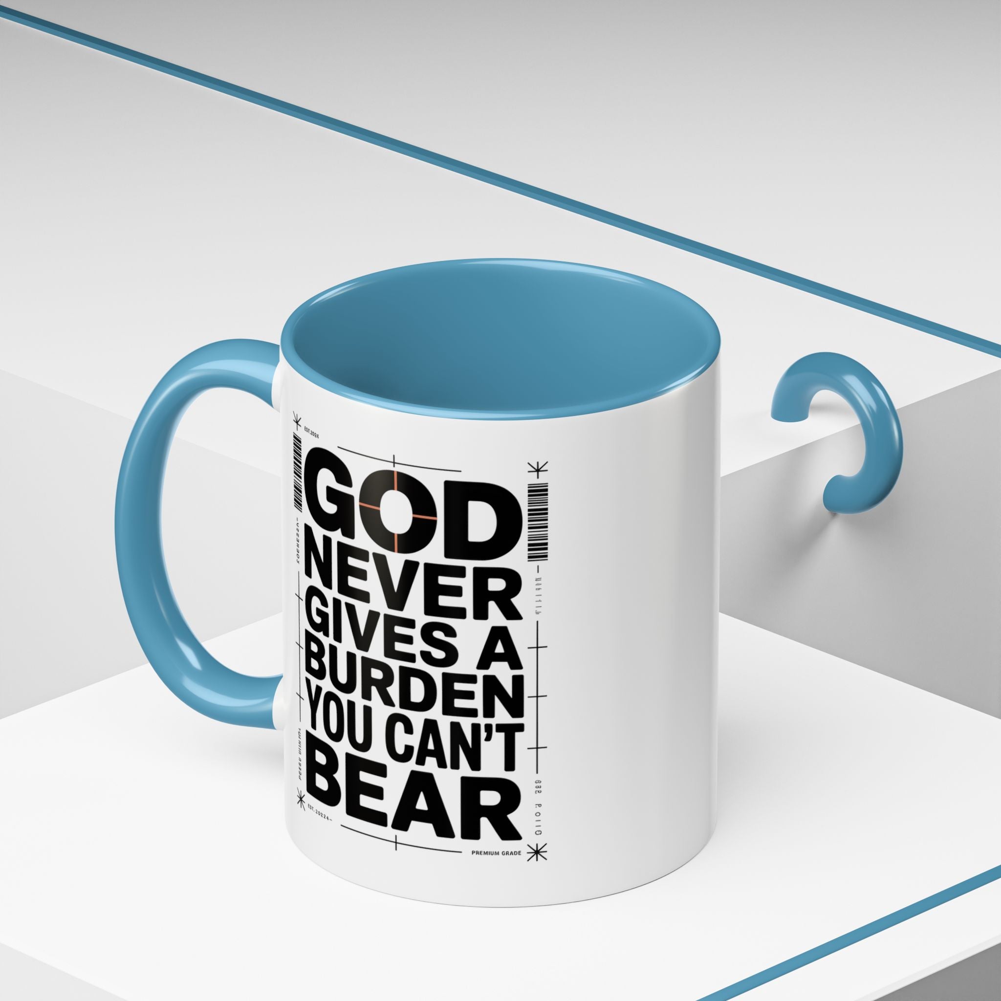 Inspirational Accent Mug – “God Never Gives a Burden You Can’t Bear”