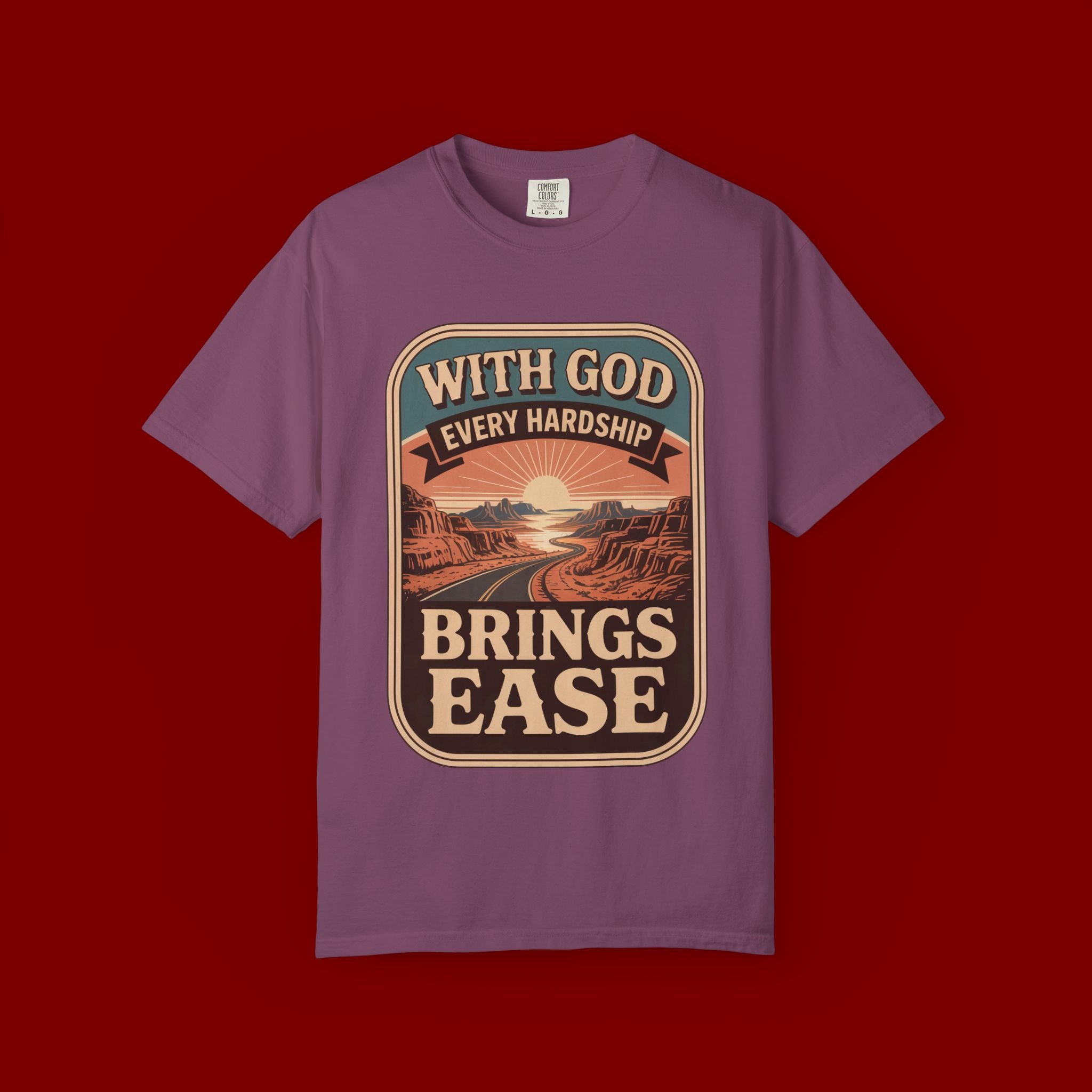 Scripture Comfort T-Shirt — "With God Every Hardship Brings Ease" Christian Faith Tee