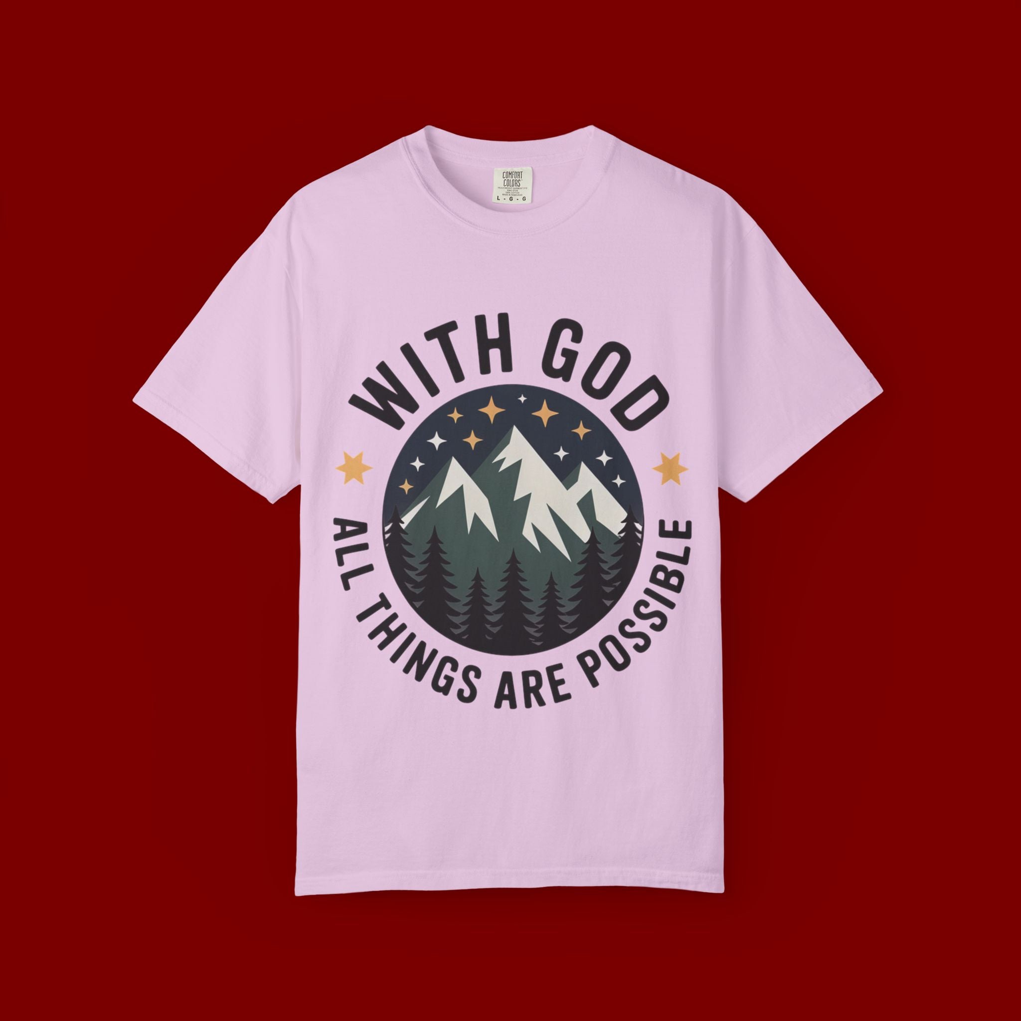 Faith-Based Mountain T-Shirt — "With God All Things Are Possible"