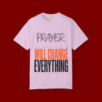 Prayer Will Change Everything T-Shirt — Inspirational Faith Tee