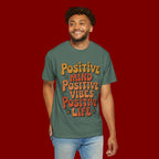 Positive Mind Positive Vibes Positive Life T-Shirt — Retro Daisy Graphic Tee