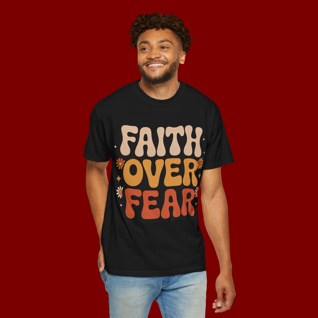 Faith Over Fear T‑Shirt — Retro Floral Inspirational Tee