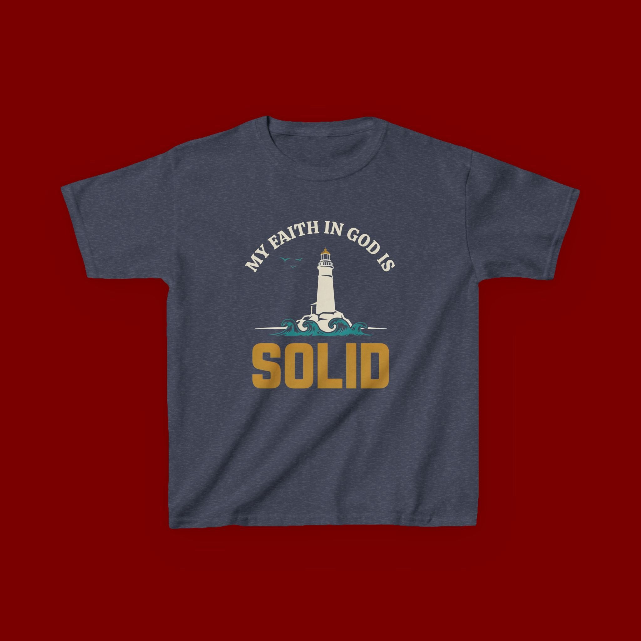 Kids T-Shirt — “My Faith in God is Solid” Lighthouse Christian Tee