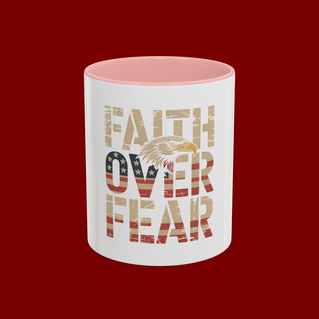 Faith Over Fear Mug — Patriotic Eagle Coffee Cup (11/15oz)