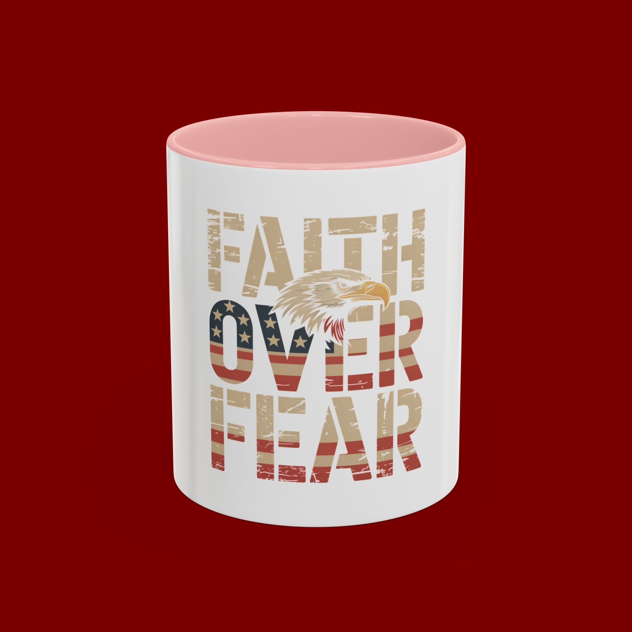 Faith Over Fear Mug — Patriotic Eagle Coffee Cup (11/15oz)
