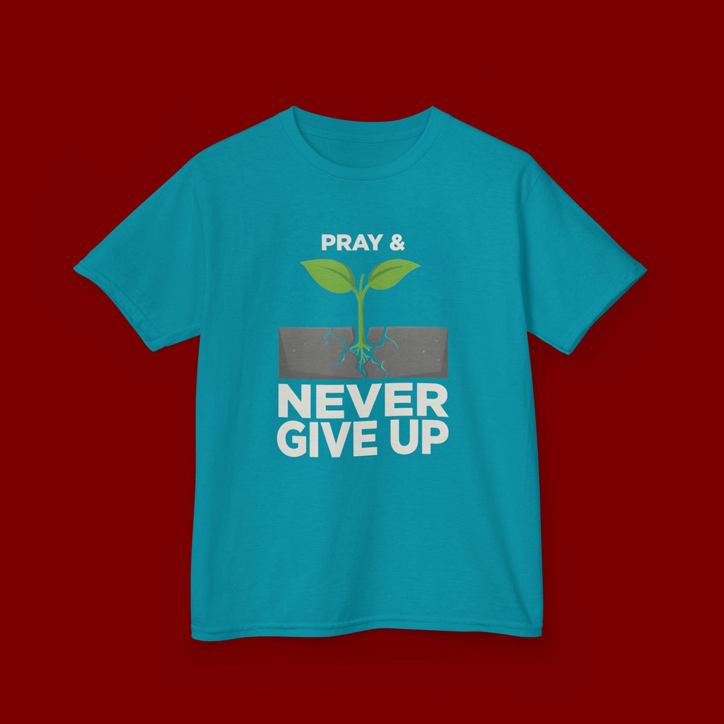 Kids Tee – "Pray & Never Give Up" Inspirational Plant Graphic