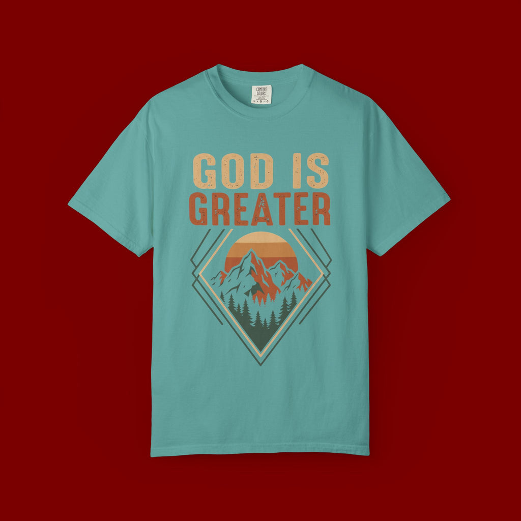 God Is Greater Mountain T-Shirt — Christian Faith Graphic Tee