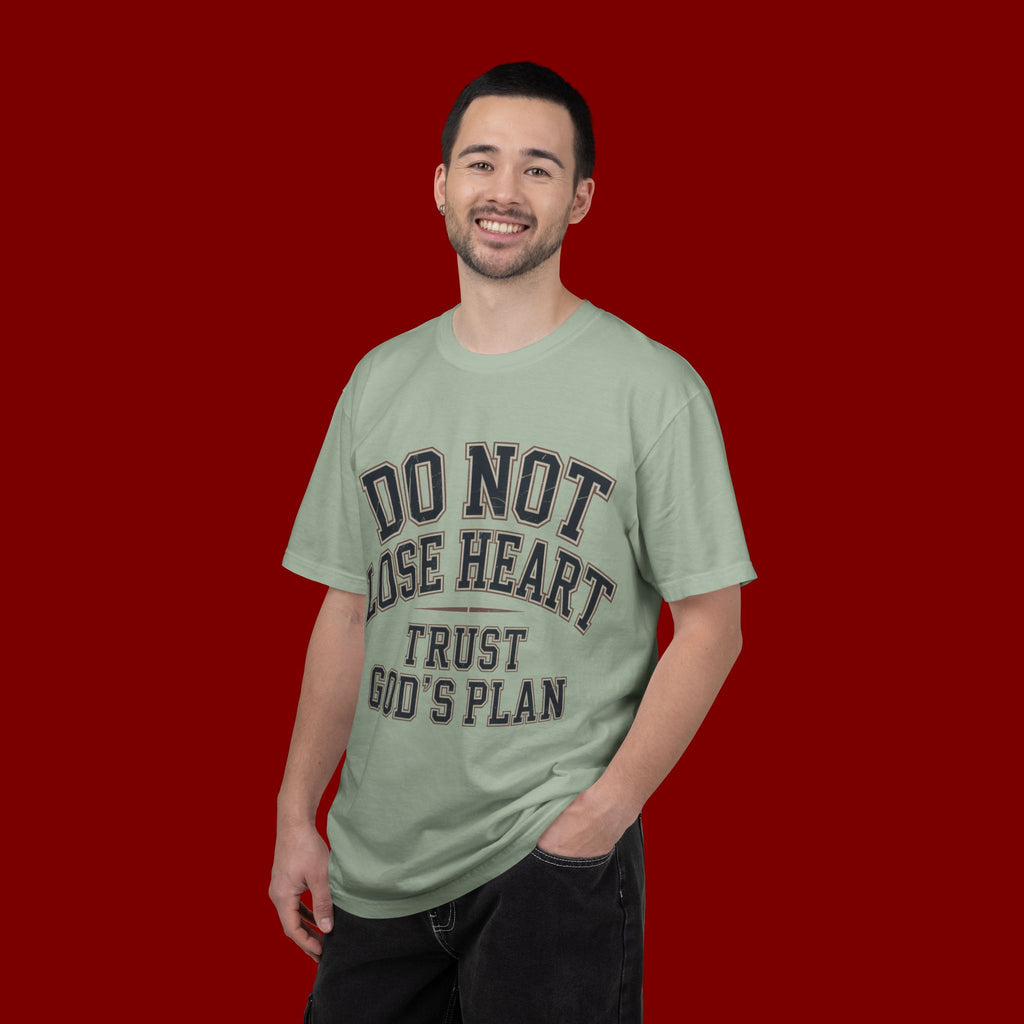 Do Not Lose Heart T‑Shirt — Trust God's Plan Inspirational Faith Tee