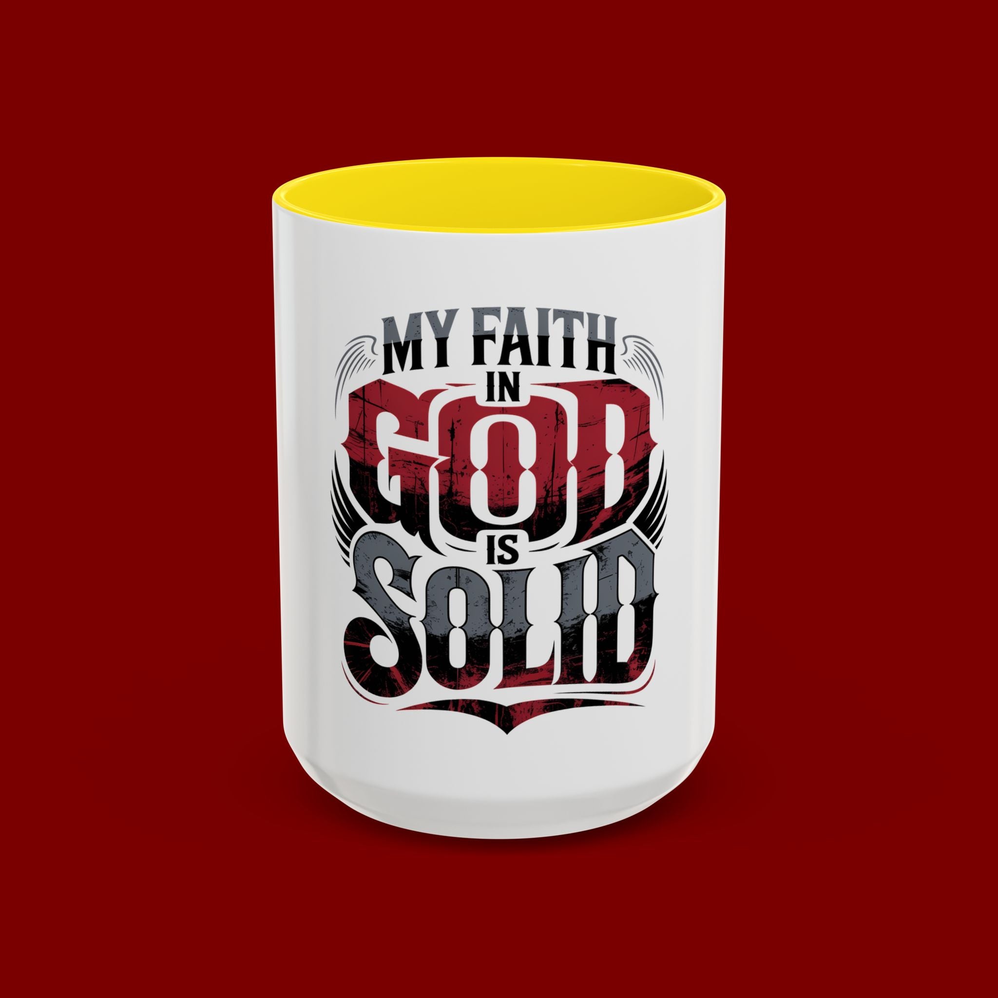 Faith Mug - "My Faith in God is Solid" Christian Coffee Cup (11/15oz)