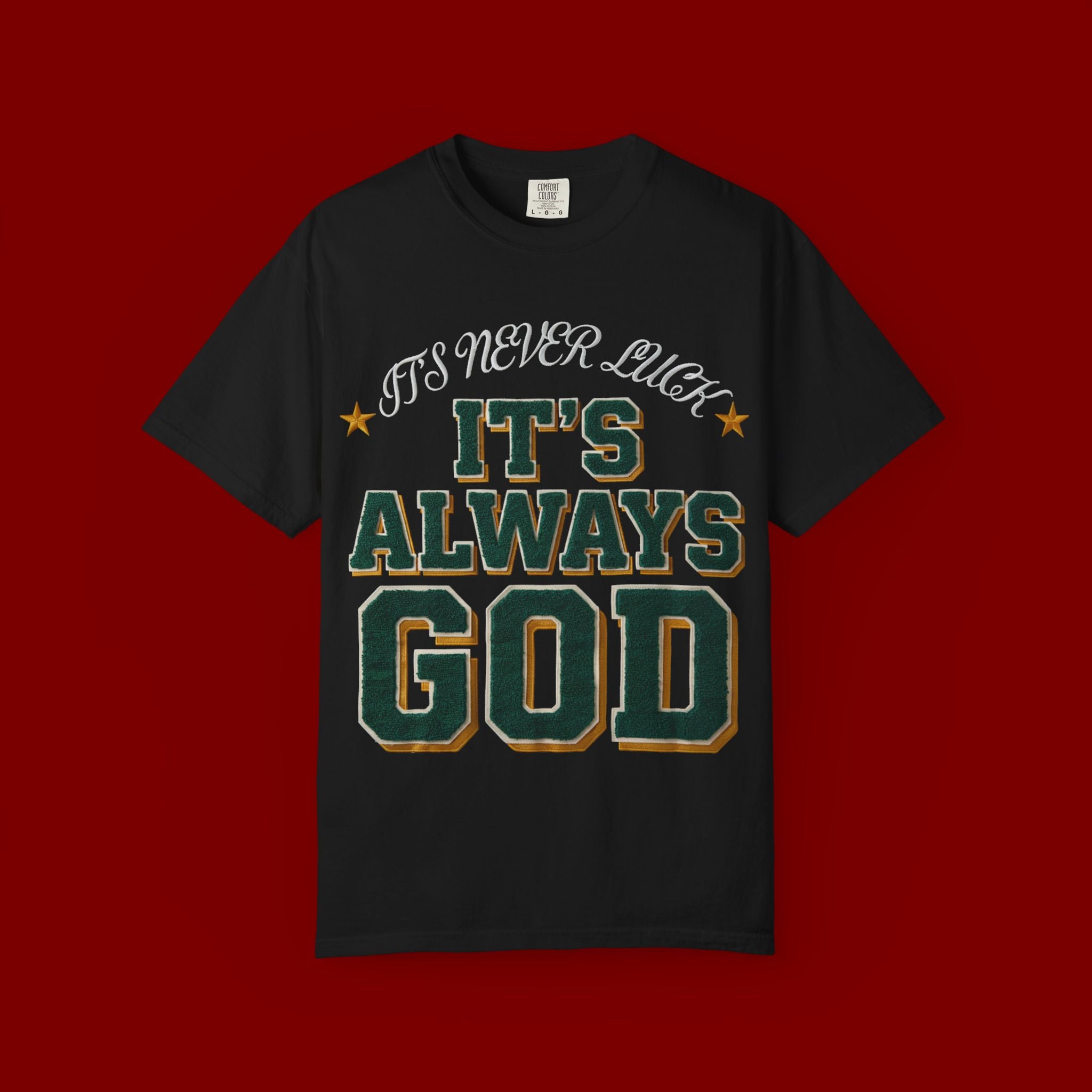 It’s Always God Graphic T-Shirt — Faith-Based Vintage Lettering Tee