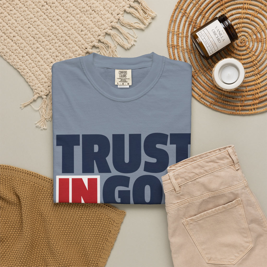 Trust in God With All Your Heart T-Shirt