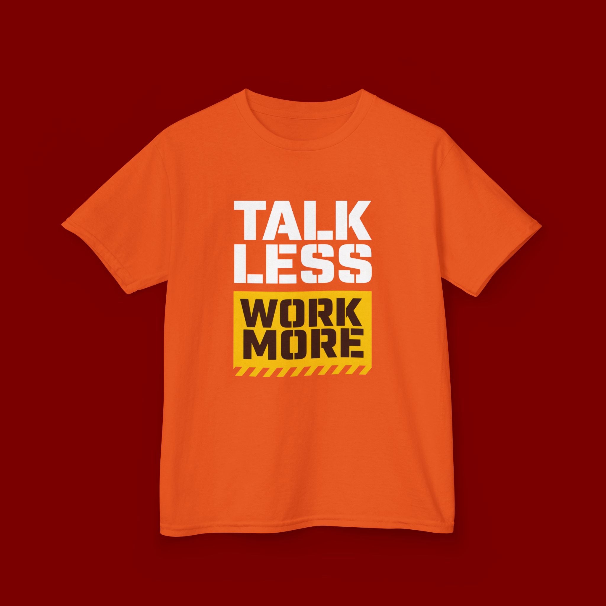 Kids T-Shirt — "Talk Less Work More" Bold Motivational Tee