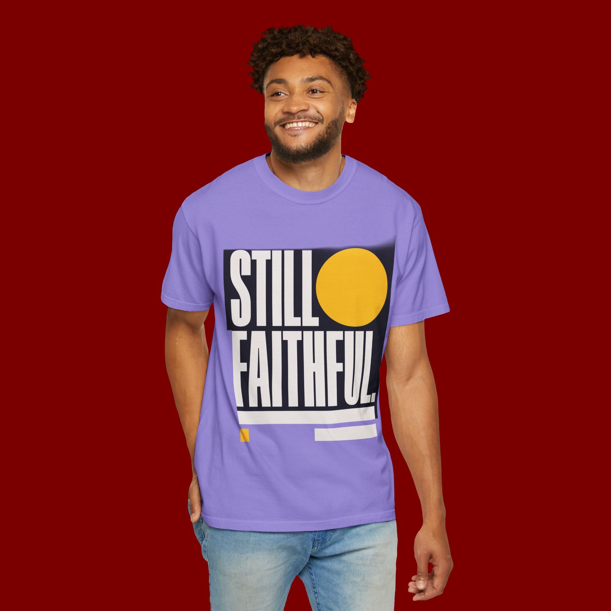 Still Faithful T-Shirt — Modern Faith Graphic Tee