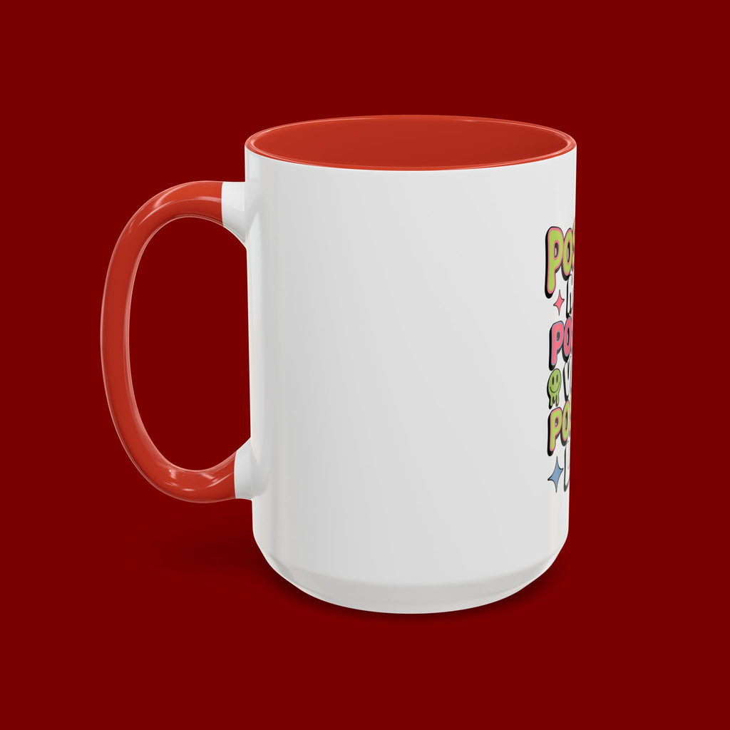 Positive Mind Positive Vibes Coffee Mug — Motivational Accent Mug