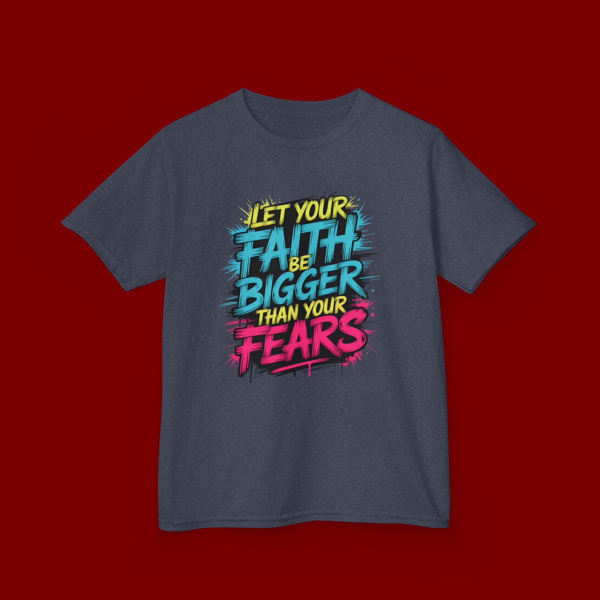 Kids Tee — "Let Your Faith Be Bigger Than Your Fears" Inspirational Graphic