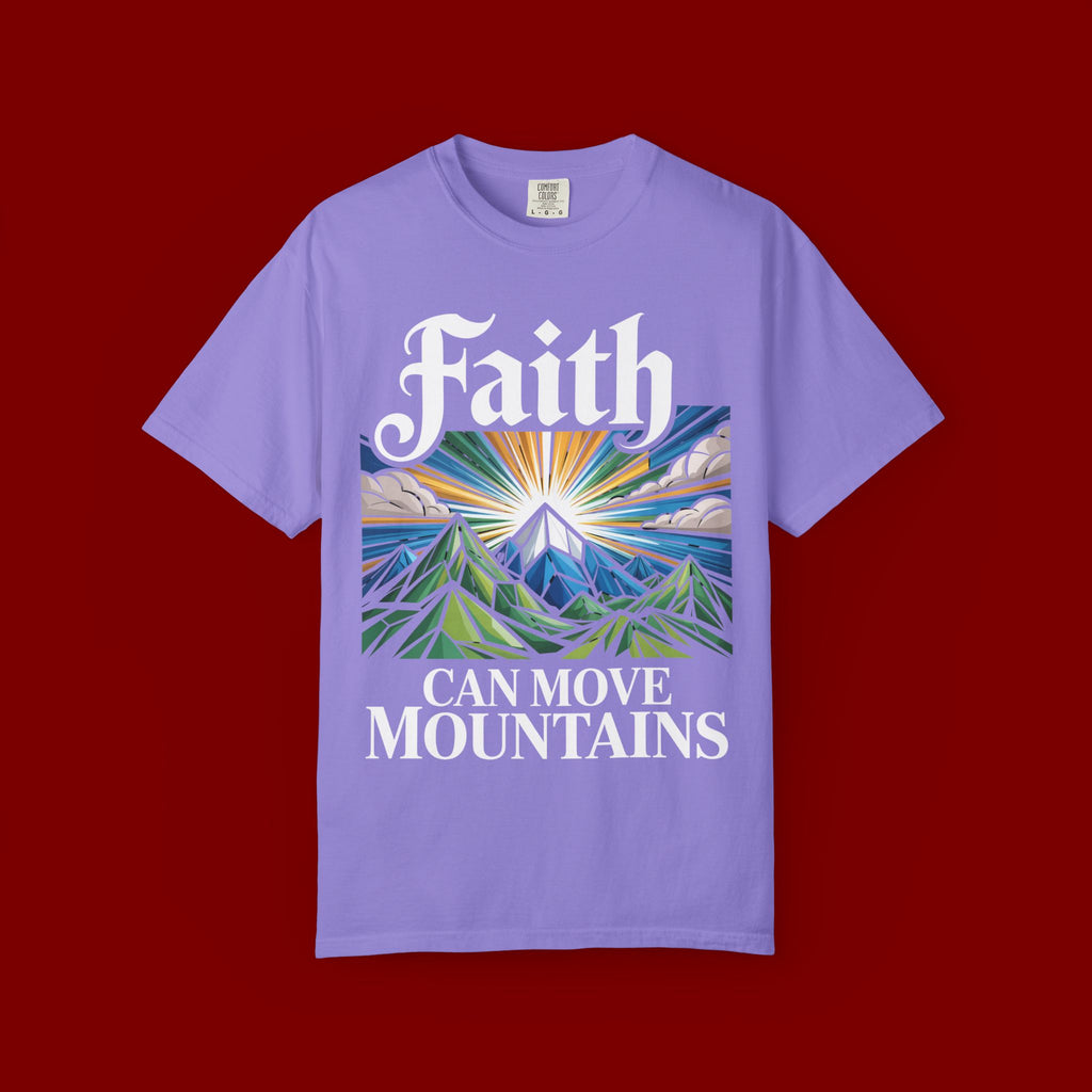 Faith Can Move Mountains T-Shirt