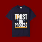 Trust The Process T-Shirt — Motivational Graphic Tee
