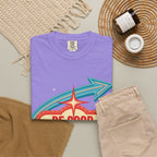 T-Shirt — "Be Good Do Good Feel Good" Retro Sign Graphic