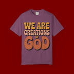 We Are Creations of God T-Shirt — Retro Faith Graphic Tee