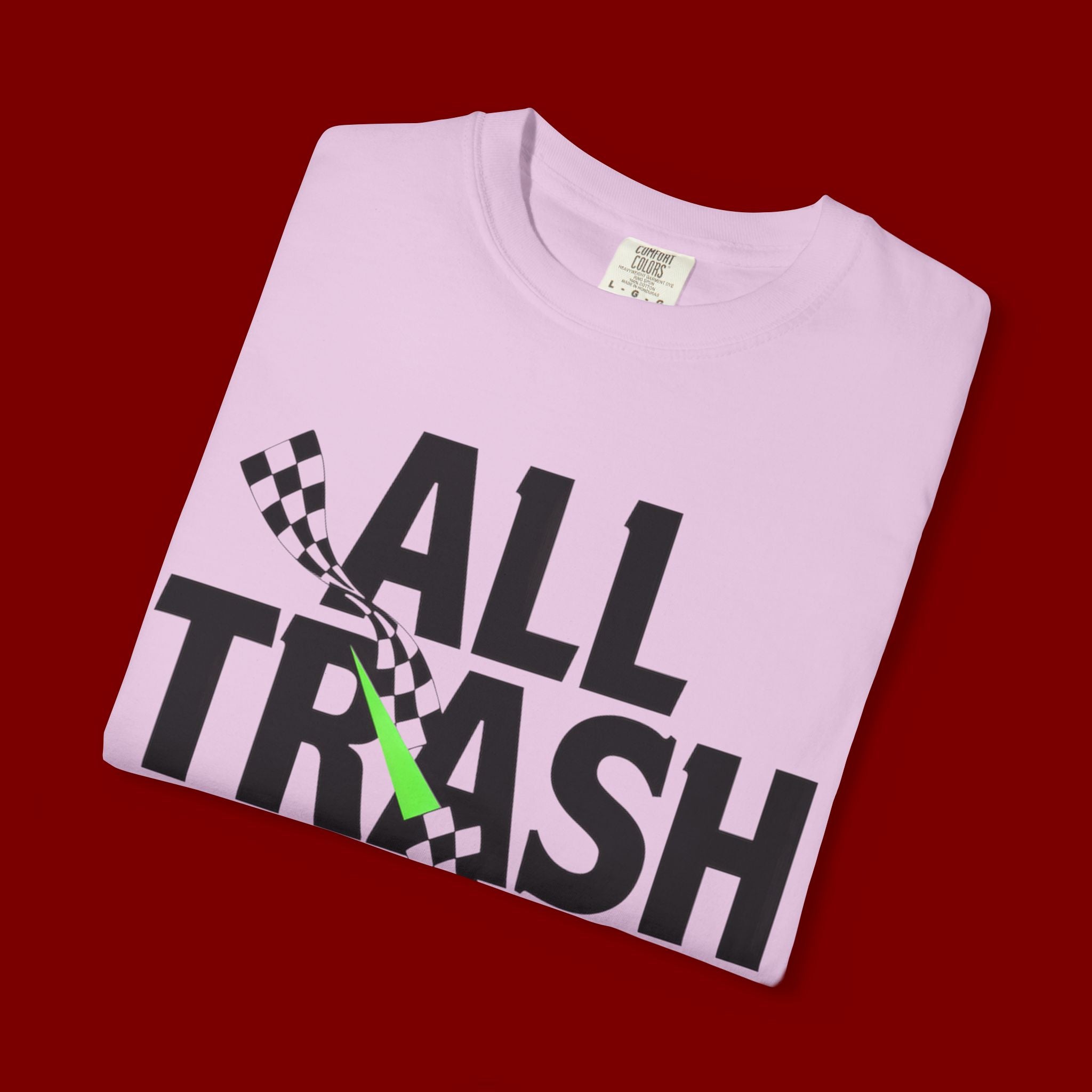 T-Shirt — "All Trash No Trailer" Bold Graphic Tee