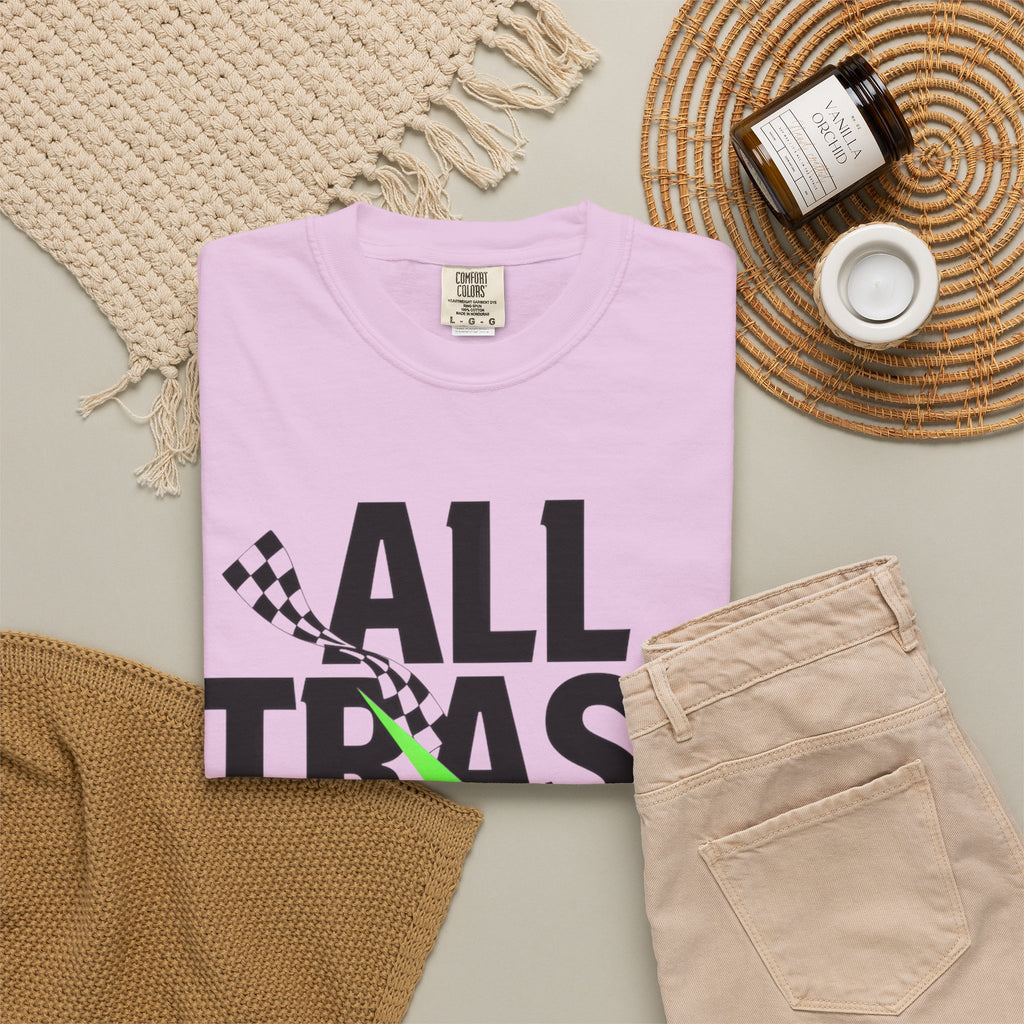 T-Shirt — "All Trash No Trailer" Bold Graphic Tee