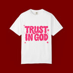 Trust in God T-Shirt — Retro Pink Faith Graphic Tee