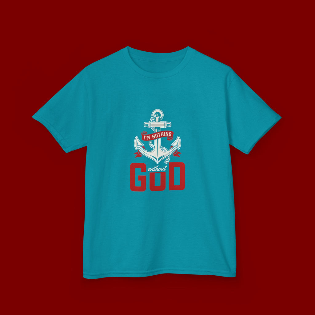 Kids Anchor T‑Shirt – "I'm Nothing Without God" Christian Tee for Boys & Girls