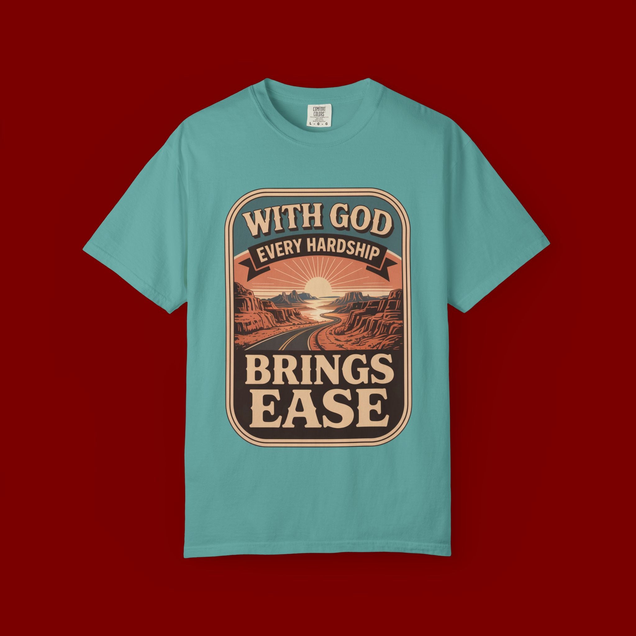 Scripture Comfort T-Shirt — "With God Every Hardship Brings Ease" Christian Faith Tee
