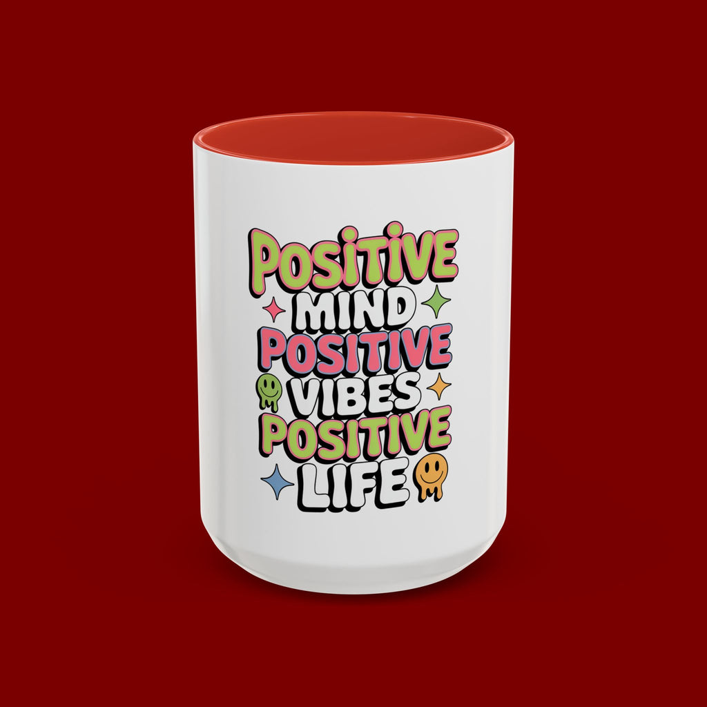 Positive Mind Positive Vibes Coffee Mug — Motivational Accent Mug