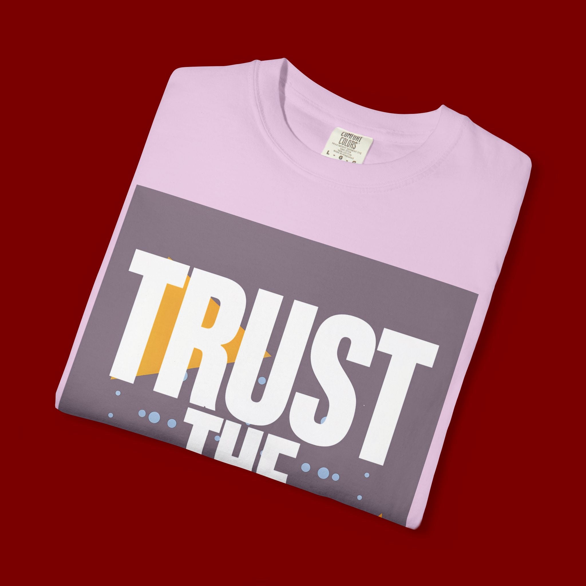 Trust The Process T-Shirt — Motivational Graphic Tee