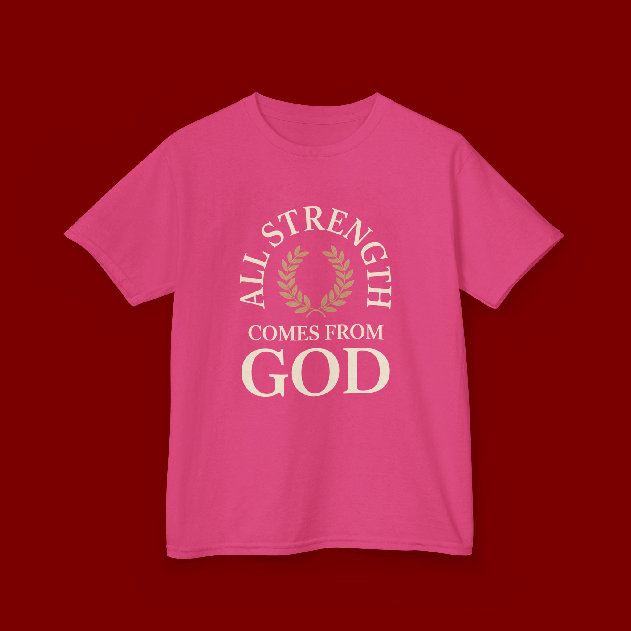 Kids T-Shirt – "All Strength Comes From God" Faith Tee for Boys & Girls